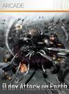 0 Day Attack on Earth Xbox 360