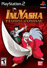 Inuyasha: Feudal Combat PS2